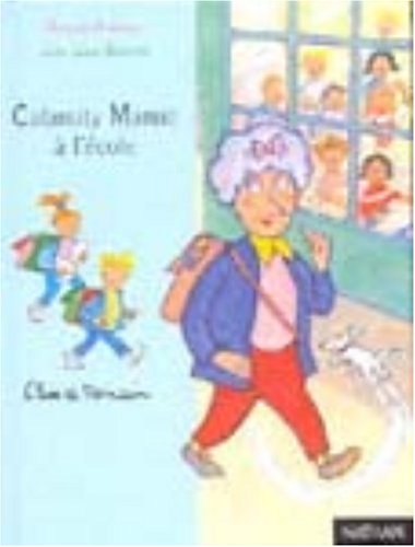 Beispielbild fr Calamity Mamie  l'cole zum Verkauf von medimops
