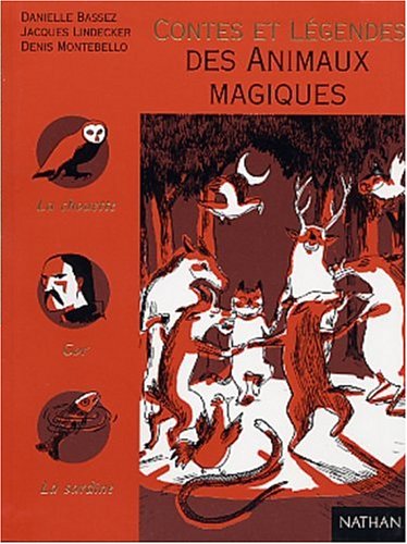 Imagen de archivo de Contes et lgendes des animaux magiques a la venta por Ammareal