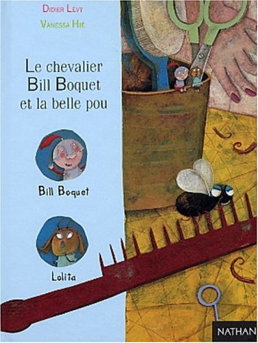 9782092825716: Le chevalier Bill Boquet et la belle pou