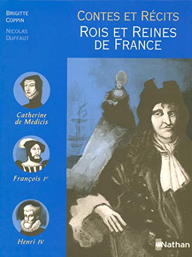 9782092826416: Rois et Reines de France: Contes et rcits