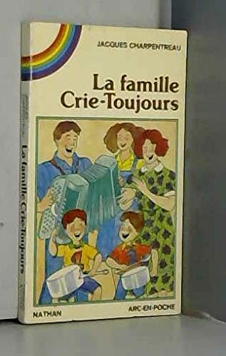 9782092831243: La famille crie-toujours (Nathan)