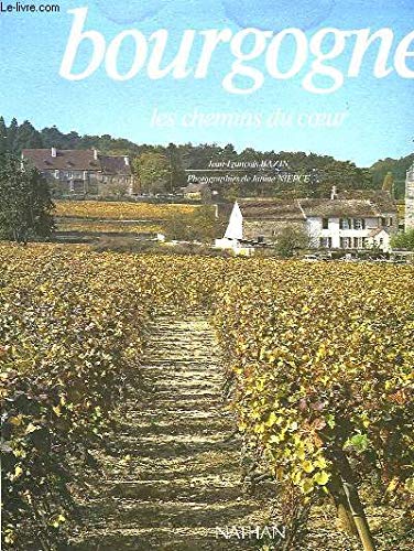 9782092846568: Bourgogne: Les chemins du coeur