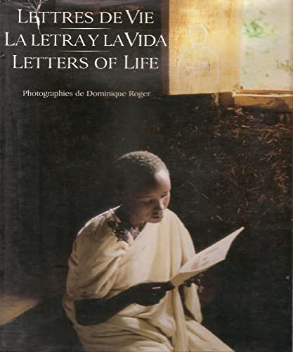 Imagen de archivo de Letters of Life/Lettres De Vie/LA Letra Y LA Vida a la venta por Better World Books: West