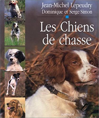 Stock image for Les Chiens De Chasse for sale by RECYCLIVRE