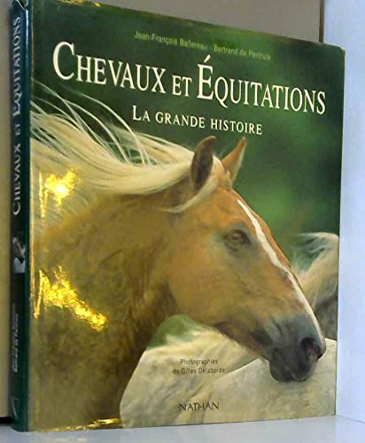 Beispielbild fr CHEVAUX ET EQUITATION. La Grande Histoire zum Verkauf von Ammareal