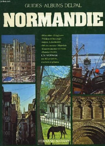 9782092860038: Normandie (Guides-albums Delpal)