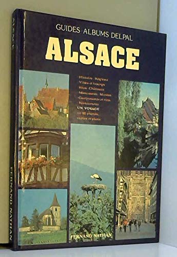 Stock image for Alsace (Guides-albums Delpal) for sale by Ammareal