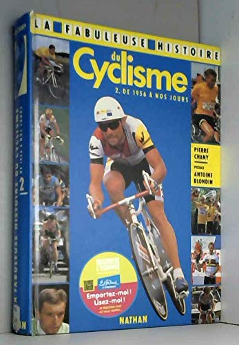 Stock image for La fabuleuse histoire du cyclisme for sale by medimops