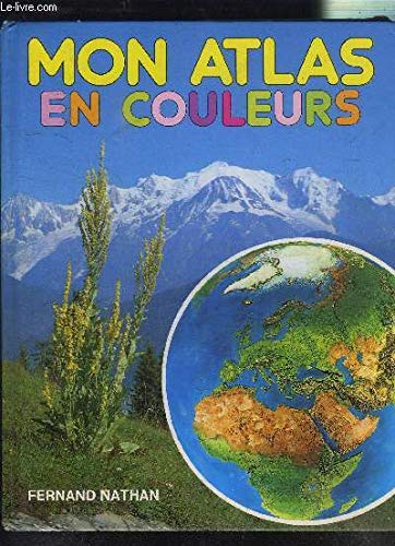 Beispielbild fr Mon Atlas En Couleurs zum Verkauf von RECYCLIVRE