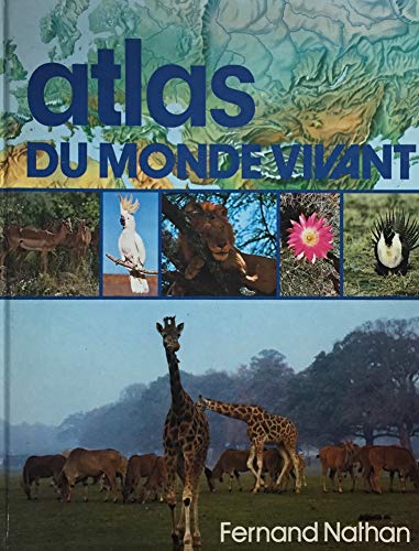 Atlas du monde vivant