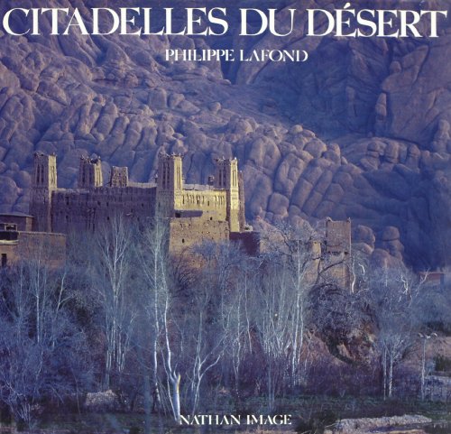 Beispielbild fr Citadelles Du Dsert zum Verkauf von RECYCLIVRE