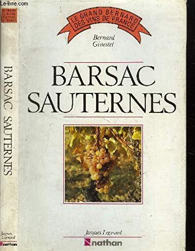 Barsac Sauternes.