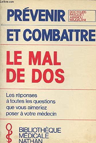 Imagen de archivo de prevenir et combattre le mal de dos a la venta por Librairie Th  la page