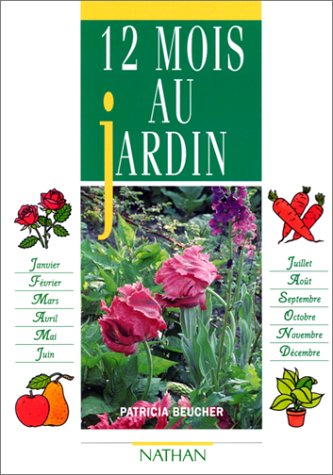 Beispielbild fr 12 mois au jardin zum Verkauf von medimops