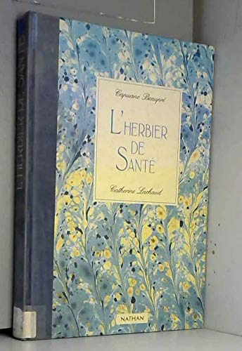 Stock image for L'herbier de sant for sale by LeLivreVert