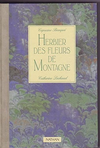 Stock image for Herbier Des Fleurs De Montagne for sale by RECYCLIVRE