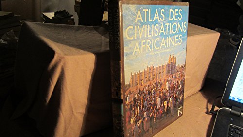 Stock image for Atlas Des Civilisations Africaines for sale by RECYCLIVRE