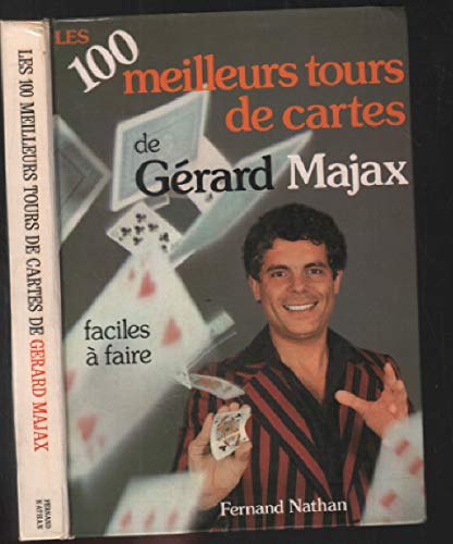 Stock image for Les 100 meilleurs tours de cartes; faciles  faire. for sale by AUSONE