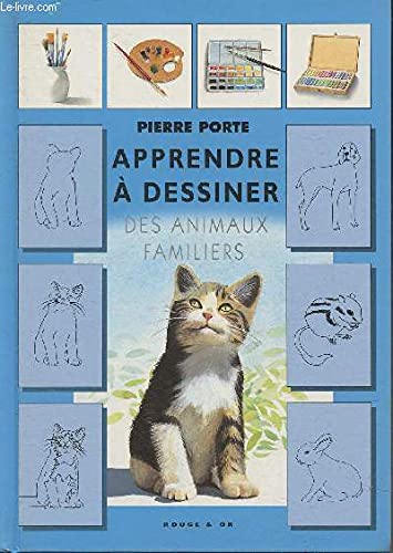 Beispielbild fr Apprendre a dessiner les animaux familiers collection apprendre a dessiner nelle dition zum Verkauf von medimops