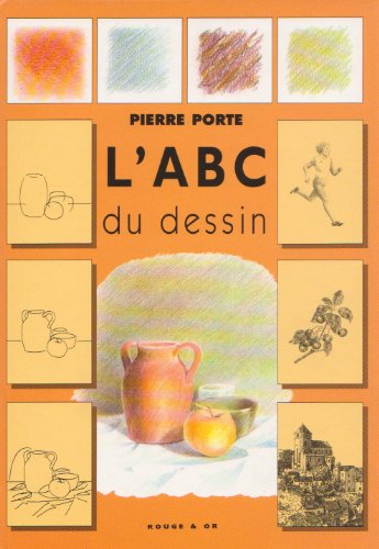 Beispielbild fr L'ABC du dessin nelle dition collection apprendre a dessiner zum Verkauf von medimops