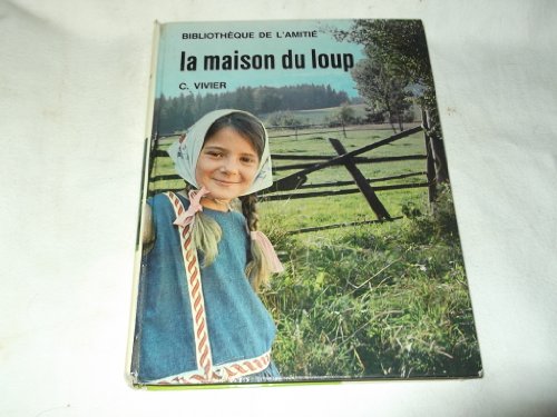 Stock image for La maison du loup for sale by Ammareal
