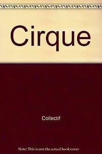 Beispielbild fr Cirque zum Verkauf von RECYCLIVRE