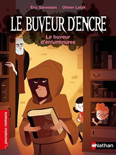 Stock image for Le Buveur d'encre : Le buveur d'enluminures - Premier Romans - Ds 7 ans for sale by Ammareal