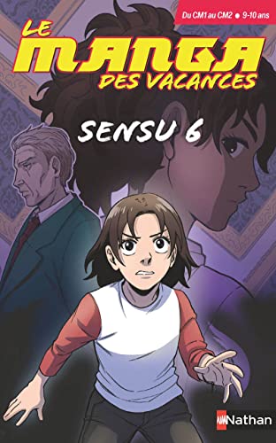 Imagen de archivo de Manga des vacances - Sensu 6 - Un manga pour rviser du CM1 au CM2 - 9-10 ans a la venta por Ammareal