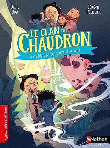 Beispielbild fr Le clan du chaudron: La malédiction des cochons volants [FRENCH LANGUAGE - Hardcover ] zum Verkauf von booksXpress