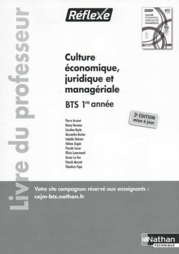 Beispielbild fr Culture conomique juridique et managriale - BTS 1re anne (Pochette Rflexe) Professeur 2023: Livre du professeur zum Verkauf von medimops