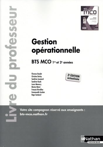 Stock image for Gestion opérationnelle - BTS 1ère et 2ème années MCO - Professeur - 2023: Livre du professeur [FRENCH LANGUAGE - Soft Cover ] for sale by booksXpress