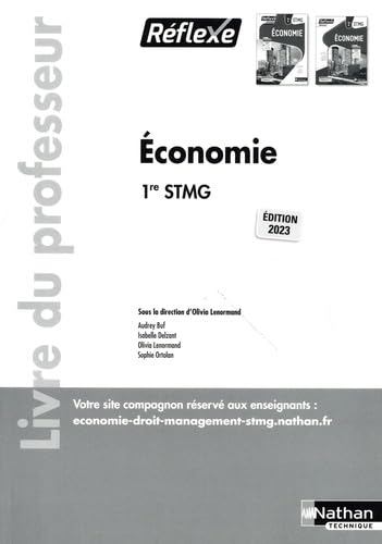Beispielbild fr Economie - 1re STMG (Rflexe) commun Pochette/Manuel - Professeur - 2023: Livre du professeur zum Verkauf von Buchpark