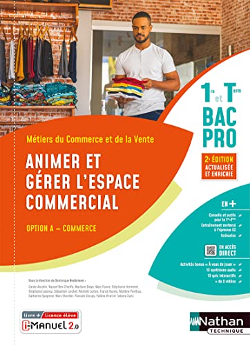 Stock image for Animer et grer l'espace commercial - Option A - 1re et Term Bac pro - Livre + licence lve - 2023 for sale by Gallix