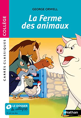 9782095019860: La Ferme des animaux de Orwell - dition intgrale prescrite - Carrs classiques Collge