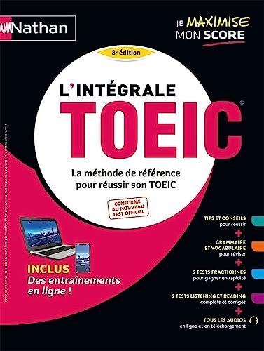 Beispielbild fr L'intégrale TOEIC - 3e Edition - 2023 [FRENCH LANGUAGE - Soft Cover ] zum Verkauf von booksXpress