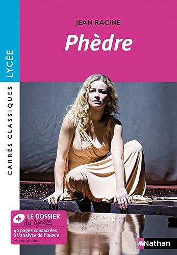 Beispielbild fr Phdre de Racine - Oeuvre prescrite - Carrs classiques Lyce zum Verkauf von Librairie Th  la page