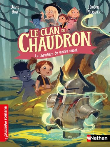 Beispielbild fr CLAN DU CHAUDRON (LE) : LA CHEVALIRE DES MARAIS PUANTS zum Verkauf von Librairie La Canopee. Inc.