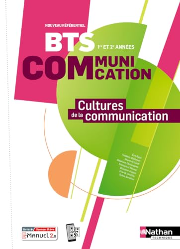 Stock image for Cultures de la communication BTS 1re et 2me annes BTS Communication - 2024 - Manuel - lve - + iManuel for sale by Gallix
