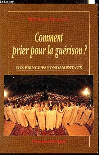 Beispielbild fr Comment prier pour la gurison ? zum Verkauf von medimops