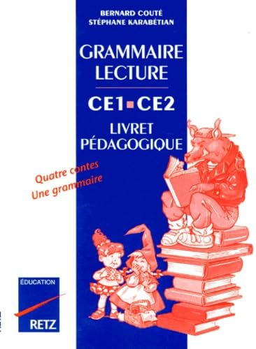 Beispielbild fr GRAMMAIRE-LECTURE CE1/CE2. Livret pdagogique (Scolaire Lecture) zum Verkauf von medimops