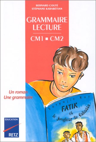 9782096011962: Grammaire et lecture, CM1 CM2, manuel