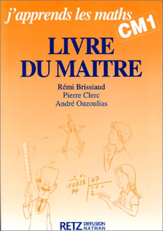 Stock image for J'apprends les maths, CM1. Le Livre du matre for sale by Ammareal