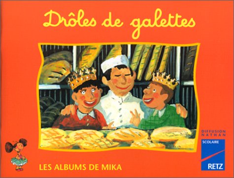 Stock image for Les Albums de Mika (CP), n6 : Drles de galettes for sale by medimops