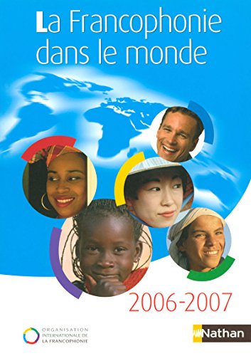 Beispielbild fr La Francophonie dans le monde zum Verkauf von medimops