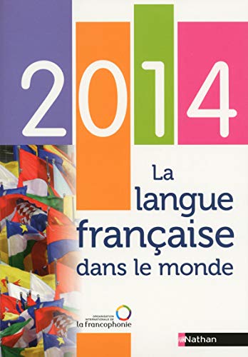 9782098826540: La langue franaise dans le monde 2014 Rapport de l'OIF