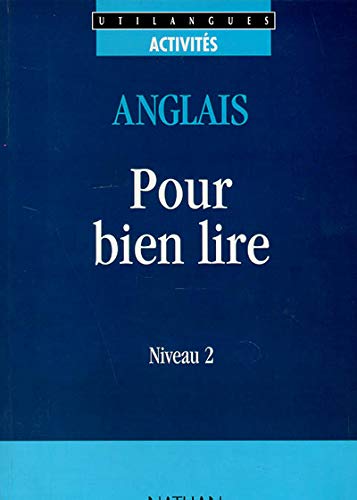Beispielbild fr Anglais, Pour Bien Lire, Niveau 2 zum Verkauf von RECYCLIVRE