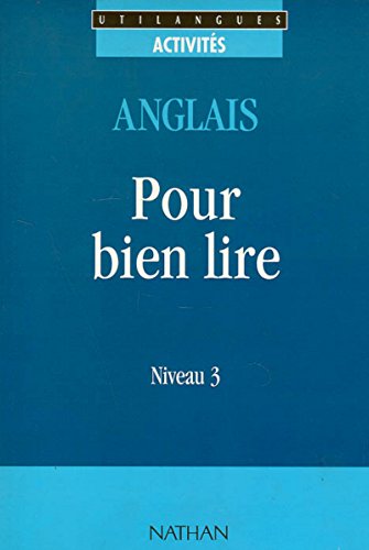 Beispielbild fr Anglais, Pour Bien Lire : Niveau 3 zum Verkauf von RECYCLIVRE