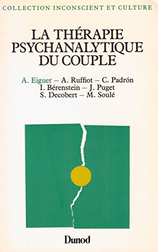 9782100000517: La Thrapie psychanalytique du couple