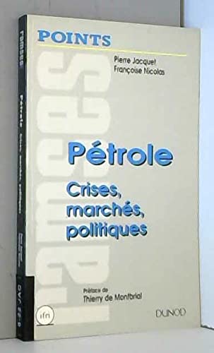 Stock image for Ptrole : Crises, marchs, politiques for sale by Tamery