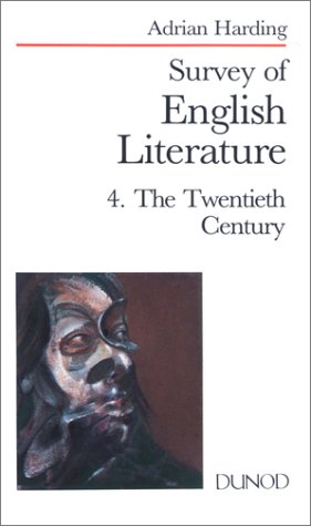 Imagen de archivo de Survey of english literature. Volume 4, The Twentieth century a la venta por LeLivreVert
